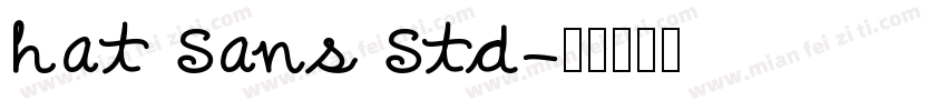 hat Sans Std字体转换
